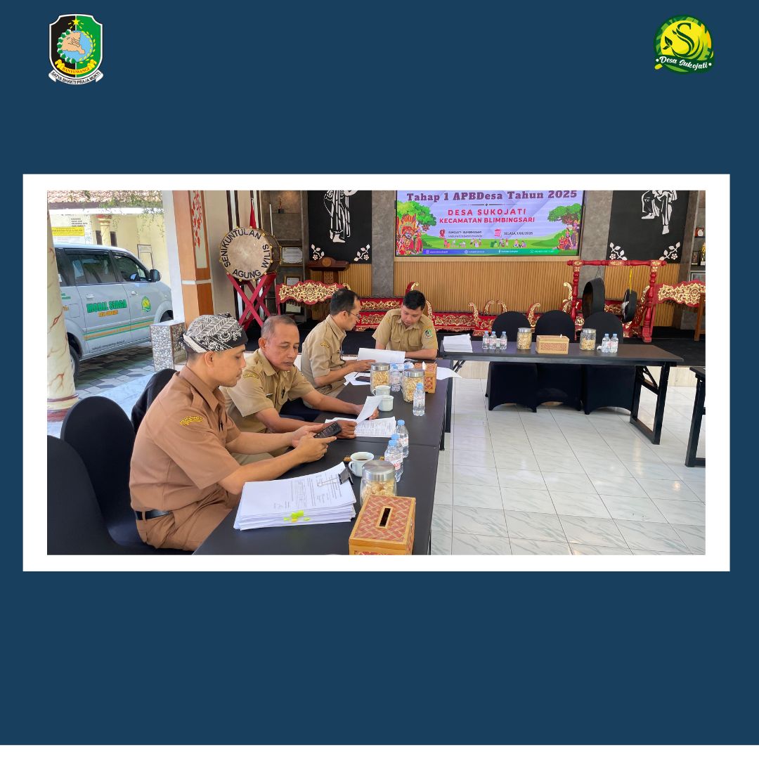 Evaluasi Realisasi Anggaran Pendapatan dan Belanja Desa Tahap 1 Tahun 2025 Desa Sukojati Oleh Kecamatan Blimbingsari